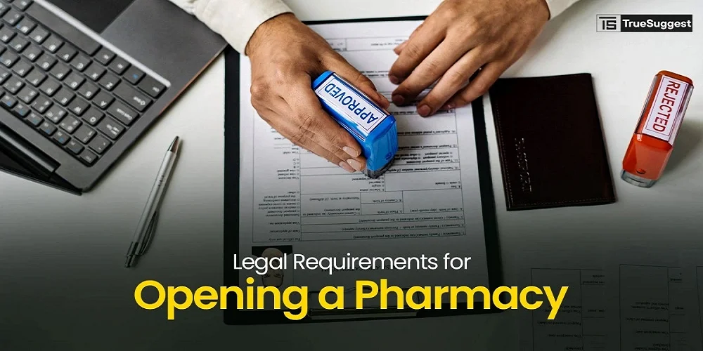 legal requirements for opening a pharmacy