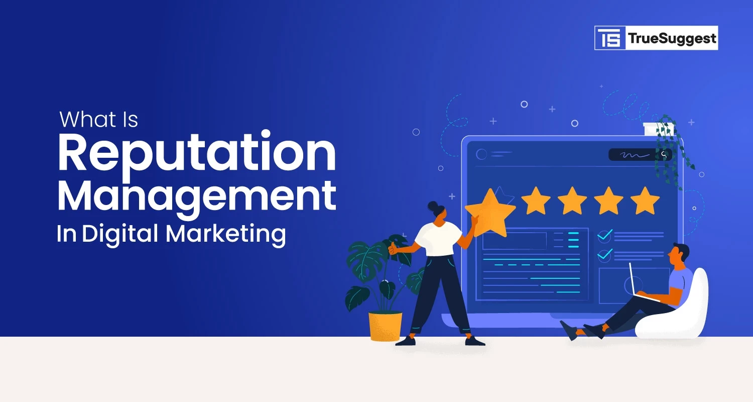 what-is-reputation-management-in-digital-marketing